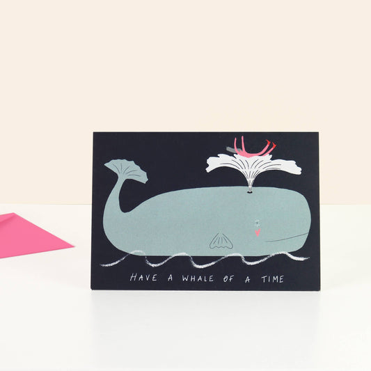 Have a Whale of a Time Greeting Card | Birthday Card