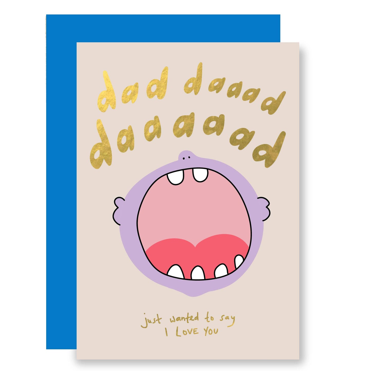 Daaaaaaaad - Father’s Day