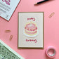 Pink Birthday Cake Card: A6 Celebration Card