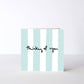 Thinking of you Stripe Card: Blue / Matte
