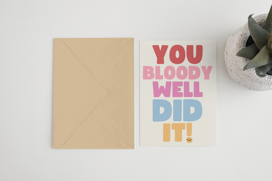You bloody well did it card