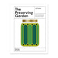 The Preserving Garden Book