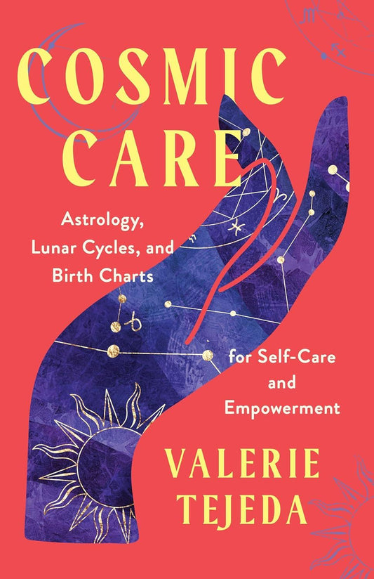 COSMIC CARE: ASTROLOGY LUNAR CYCLES