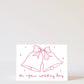 Wedding Bells Cards