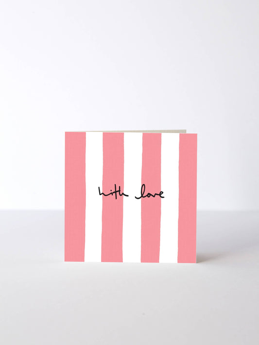With Love Stripe Card